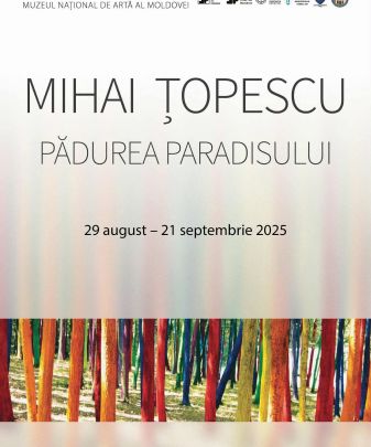 Solo exhibition of the artist Mihai Țopescu – The Paradise Forest